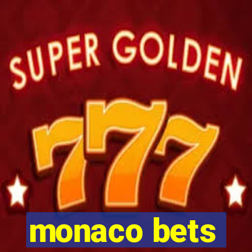 monaco bets